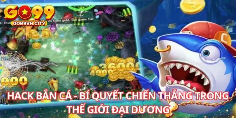 Hack Bắn Cá