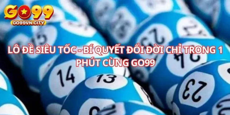 Lô Đề Siêu Tốc